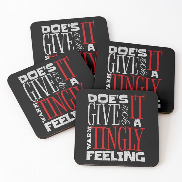 Item preview, Does It Give You A Warm Tingly Feeling designed and sold by Affyboss6.