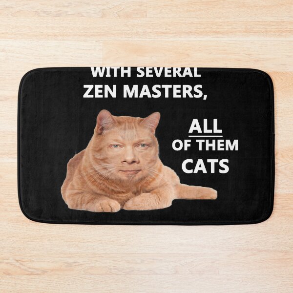 Item preview, Eckhart Tolle Zen Master Cat quote - “I have lived with several zen masters, all of them cats” designed and sold by nders-enLatta.