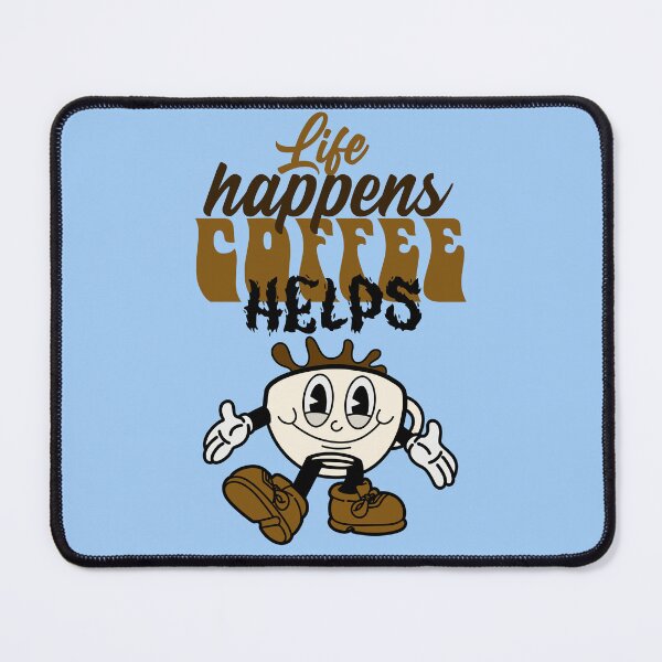 Item preview, Life Happens Coffee Helps : Morning coffee quotes designed and sold by ImaginarStore.