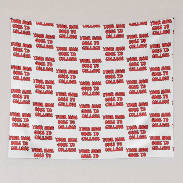Item preview, Your Mom Goes To College (Large) designed and sold by OscarAndOphelia.