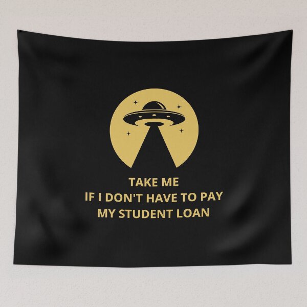 Item preview, TAKE ME IF I DONT HAVE TO pay my student loan designed and sold by NiceSign.
