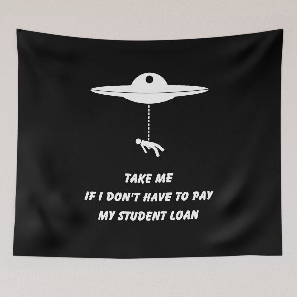 Item preview, TAKE ME IF I DONT HAVE TO PAY my student loan designed and sold by NiceSign.