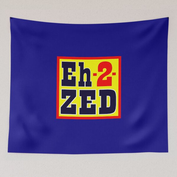 Item preview, Eh -2- Zed - T-shirt designed and sold by GeeklyShirts.
