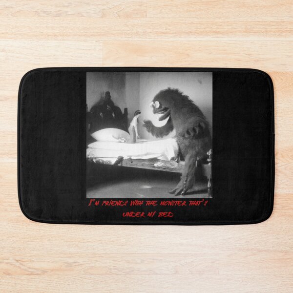 Item preview, I'm friends with the monster that's under my bed. designed and sold by Shopart1283.