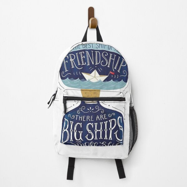 Item preview, THERE ARE BIG SHIPS and SMALL SHIPS, BUT THE BEST SHIP OF ALL IS FRIENDSHIP designed and sold by UbeeStore.