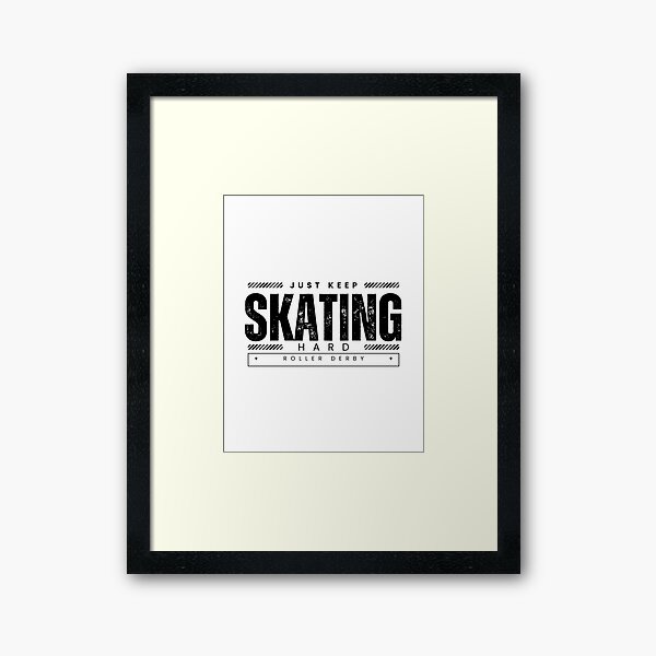 Item preview, Roller Derby Just Keep Skating Hard (Black) designed and sold by Soundpups.