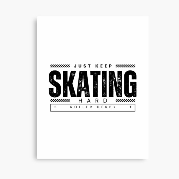 Item preview, Roller Derby Just Keep Skating Hard (Black) designed and sold by Soundpups.