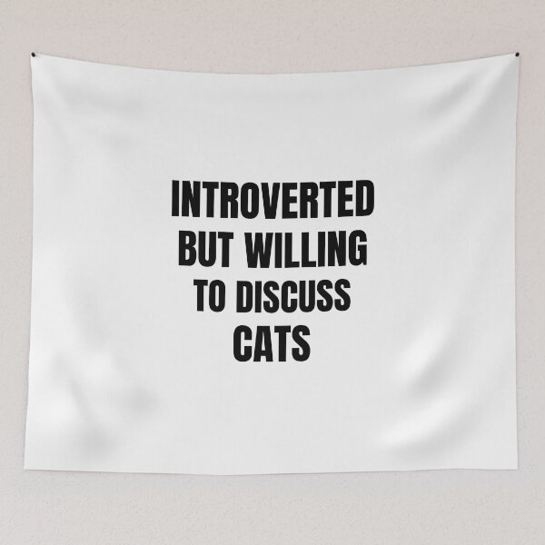 Item preview, introverted but willing to discuss cats designed and sold by Beautiful-Bold.