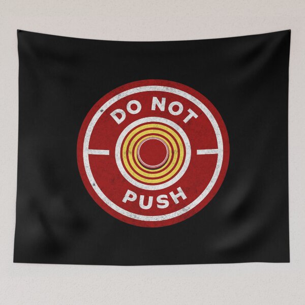 Item preview, DO NOT PUSH - Red Yellow & White BUTTON STICKER STYLE designed and sold by tinytiger77.