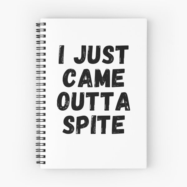 Item preview, I just came outta spite designed and sold by T-shirtJohny.