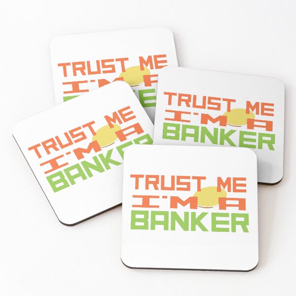 Item preview, trust me I am a banker designed and sold by sednalafandy79.