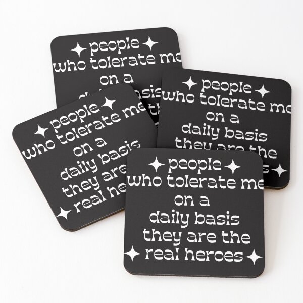 Item preview, People Who Tolerate Me On A Daily Basis They Are The Heroes designed and sold by MagicSD Designs.