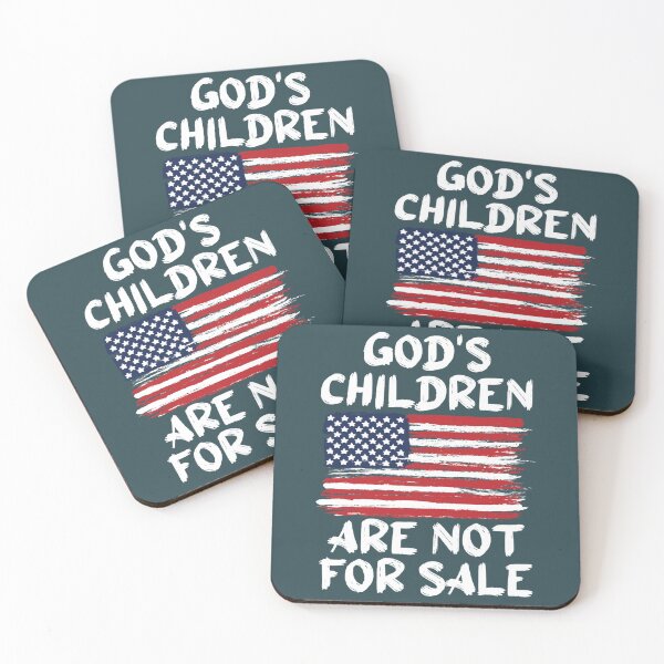 Item preview, God_s Children Are Not For Sale (59) designed and sold by Alanamirandar.