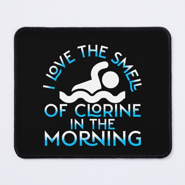 Item preview, I Love The Smell Of Chlorine In The Morning designed and sold by Affyboss6.