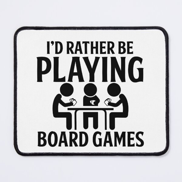 Item preview,  I'd Rather Be Playing Board Games designed and sold by obedtheartist.