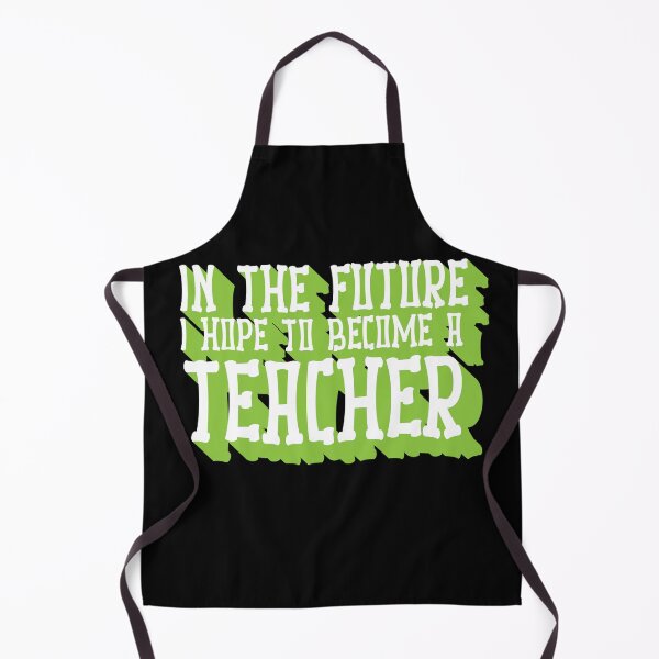 Item preview, In the future I hope to become a teacher designed and sold by sednalafandy79.