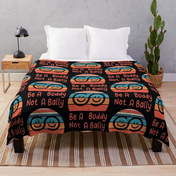 Item preview, Be A Buddy Not A Bally designed and sold by ErlinePrieto.