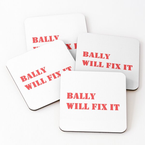 Item preview, HH 2021 BALLY WILL FIX IT designed and sold by ErlinePrieto.
