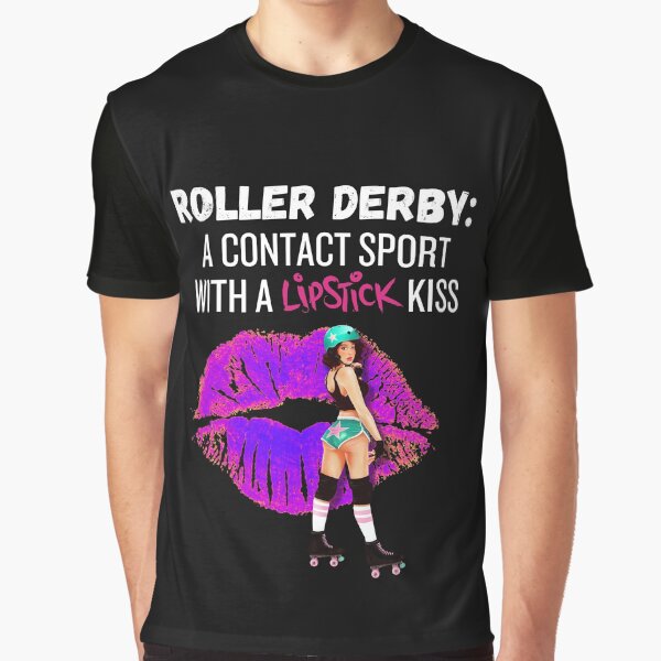 Item preview, Roller Derby A Contact Sport With a Lipstick Kiss designed and sold by Soundpups.