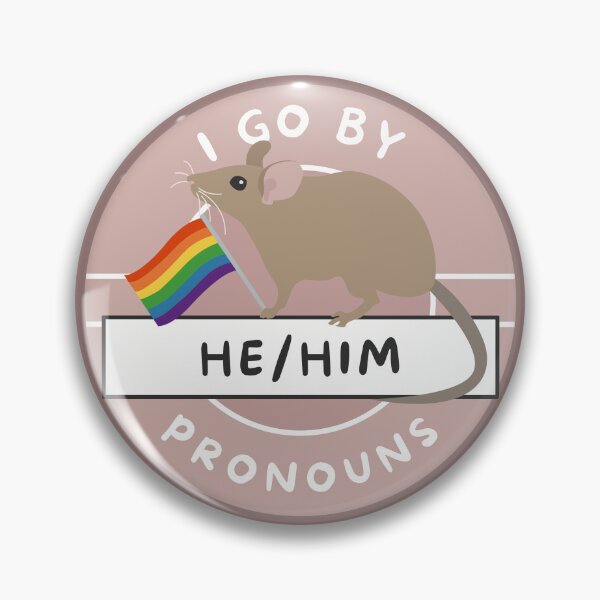 Item preview, I Go By He/Him Pronouns | LGBTQ Pride Rat | He Him Pronoun designed and sold by Furia LGBTQ+ Accessories.