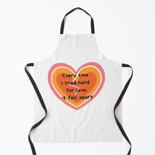 Item preview, Every time i tried hard for love it fell apart designed and sold by BloompodDesigns.
