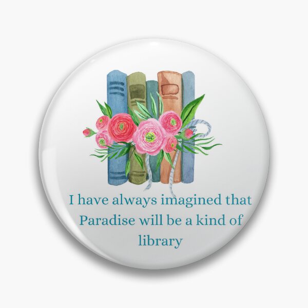 Item preview, I have always imagined that paradise will be a kind of library designed and sold by rhashhab.