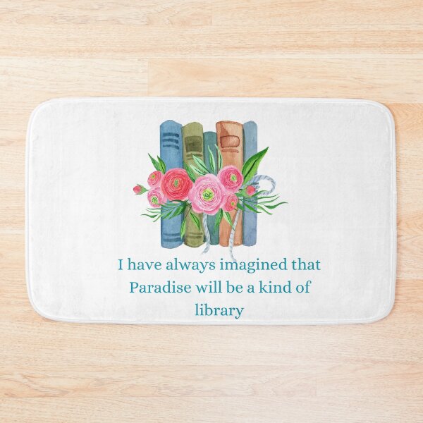 Item preview, I have always imagined that paradise will be a kind of library designed and sold by rhashhab.