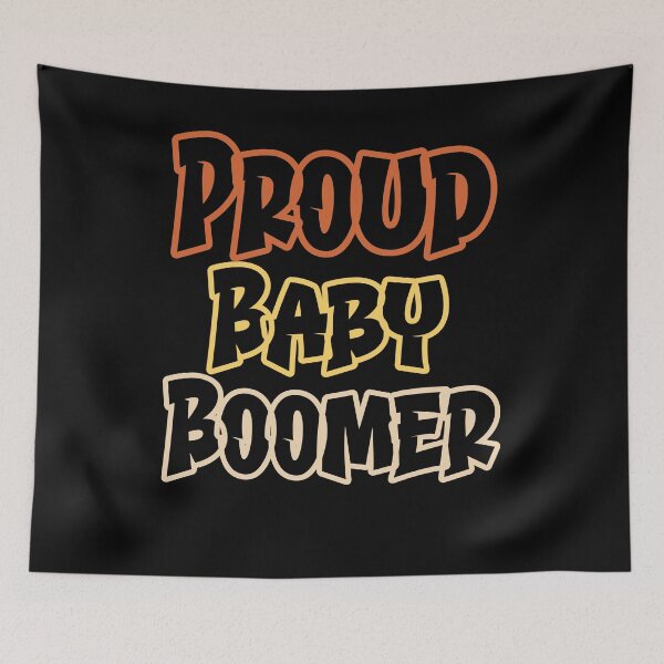 Item preview, Baby Boomer orgulloso designed and sold by MimsTees.