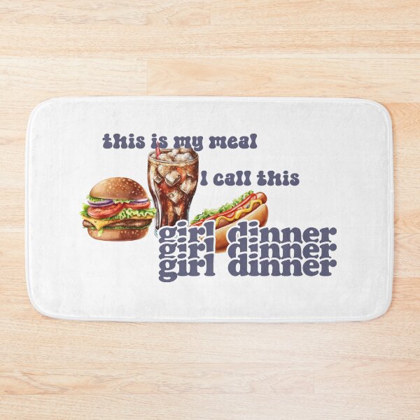 Item preview, This is my meal, I call this: girl dinner girl dinner girl dinner designed and sold by EmeraldeaArt.