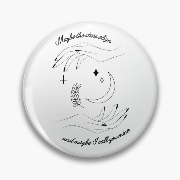 Item preview, Maybe the stars align and maybe i call you mine | electric touch designed and sold by BloompodDesigns.