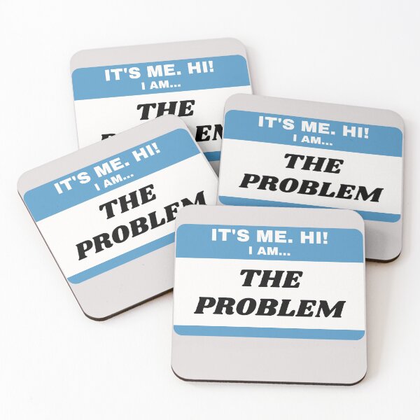 Item preview, It's me hi I'm the problem   designed and sold by Bonicrazypeople.