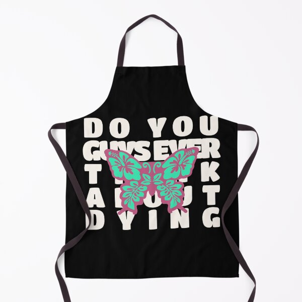 Item preview, do you guys ever think about dying designed and sold by PopPizzazz.