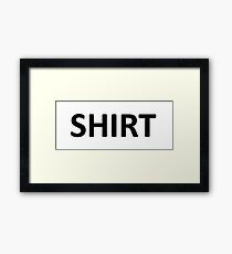 shirt Framed Print