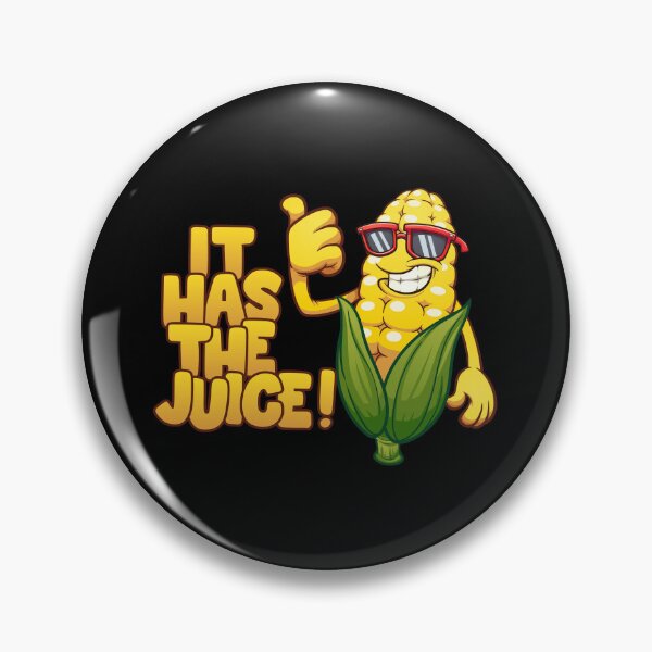 Item preview, Corn It Has the Juice designed and sold by flippinsg.