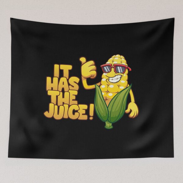Item preview, Corn It Has the Juice designed and sold by flippinsg.