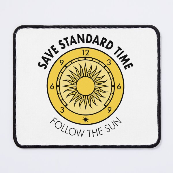 Item preview, “Follow the Sun” Save Standard Time Slogan designed and sold by Save Standard Time.