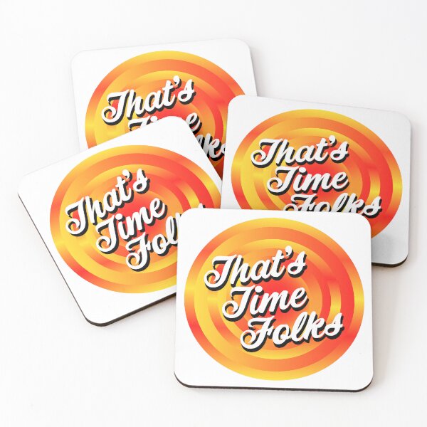 Item preview, That's Time Folks designed and sold by Jokertags.
