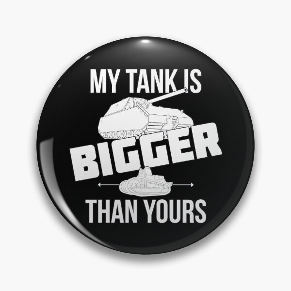 Item preview, My tank is bigger than yours (black and white version) designed and sold by FAawRay.
