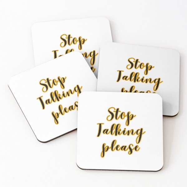 Item preview, Stop talking please designed and sold by TheRightHonMP.