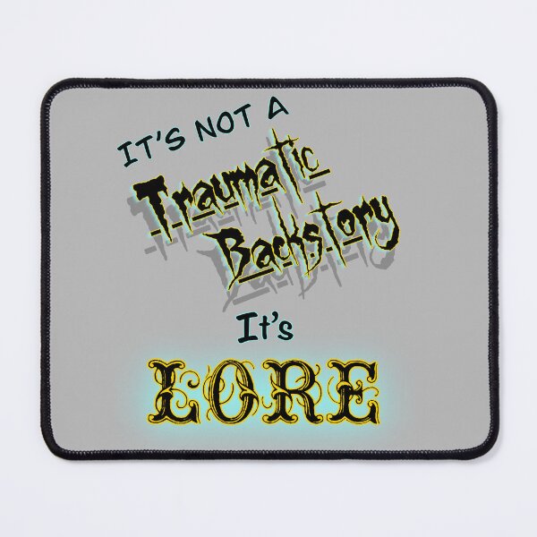 Item preview, Not Trauma, LORE designed and sold by Kryptid Kreations.