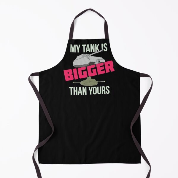 Item preview, My tank is bigger than yours designed and sold by FAawRay.