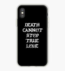 Death Cannot Stop True Love - The Princess Bride Quote iPhone Case
