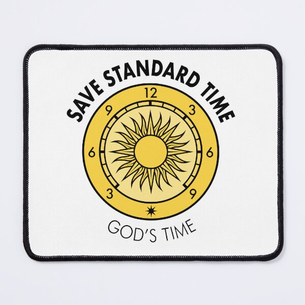 Item preview, “God's Time” Save Standard Time Slogan designed and sold by Save Standard Time.
