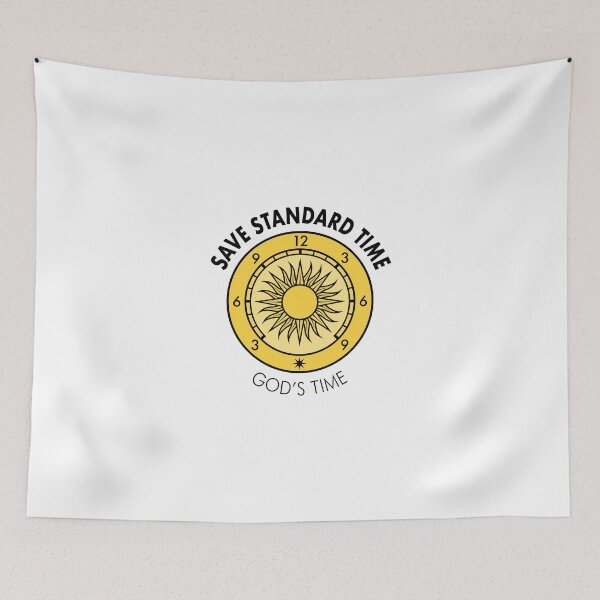 Item preview, “God's Time” Save Standard Time Slogan designed and sold by Save Standard Time.