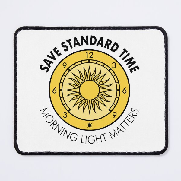 Item preview, “Morning Light Matters” Save Standard Time Slogan designed and sold by Save Standard Time.