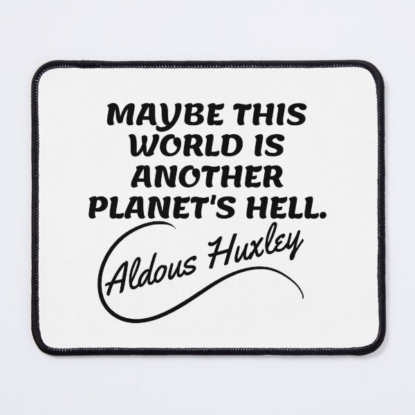 Item preview, Aldous Huxley Quotes - Hell inspiration quotes 2 designed and sold by Writer Quotes.