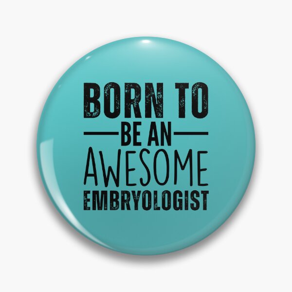 Item preview, Born To Be An Awesome Embryologist Funny Embryology designed and sold by kamrankhan.