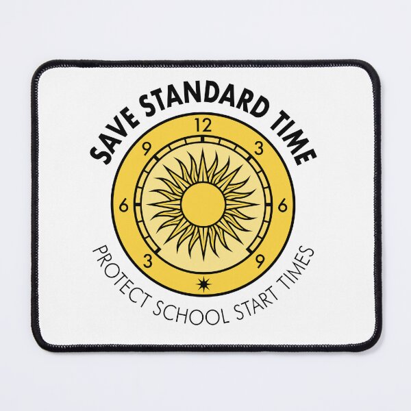 Item preview, “Protect School Start Times” Save Standard Time Slogan designed and sold by Save Standard Time.