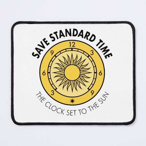 Item preview, “The Clock Set to the Sun” Save Standard Time Slogan designed and sold by Save Standard Time.