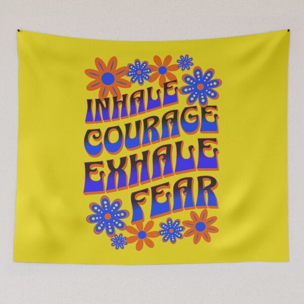 Item preview, Inhale Exhale Courage And Fear designed and sold by TheCatmeow2000.